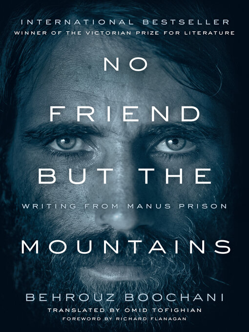 Title details for No Friend but the Mountains by Behrouz Boochani - Available